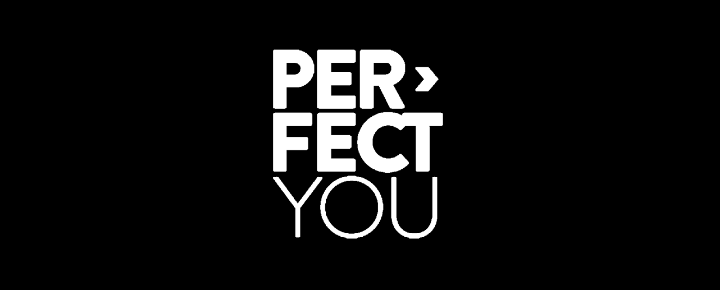 Perfect You